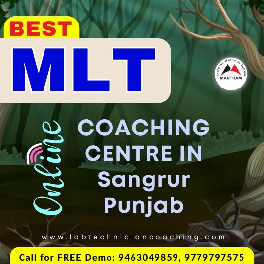 Best MLT Online Coaching Centre in Sangrur Punjab
