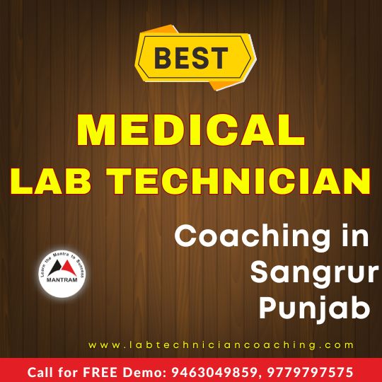 Best Medical Lab Technician Coaching in Sangrur Punjab