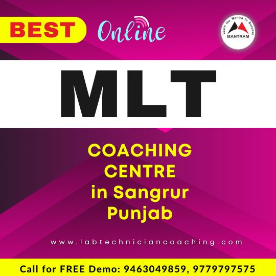 Best Online MLT Coaching Centre in Sangrur Punjab