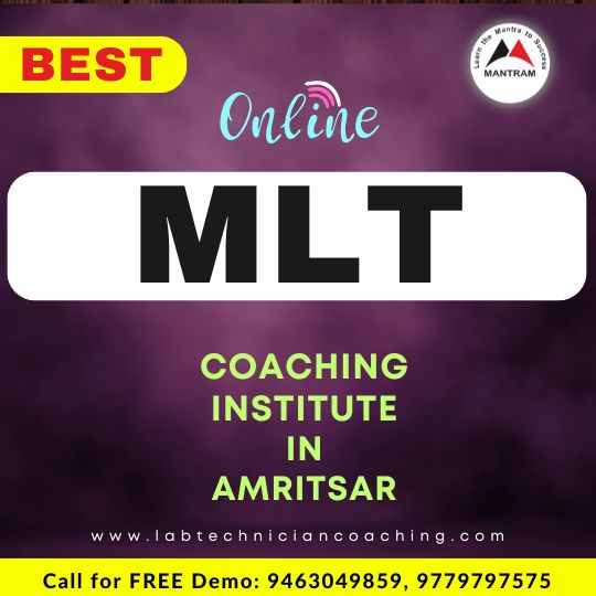 Best Online MLT Coaching Institute in Amritsar