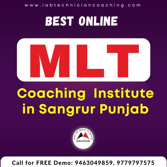 Best Online MLT Coaching Institute in Sangrur Punjab