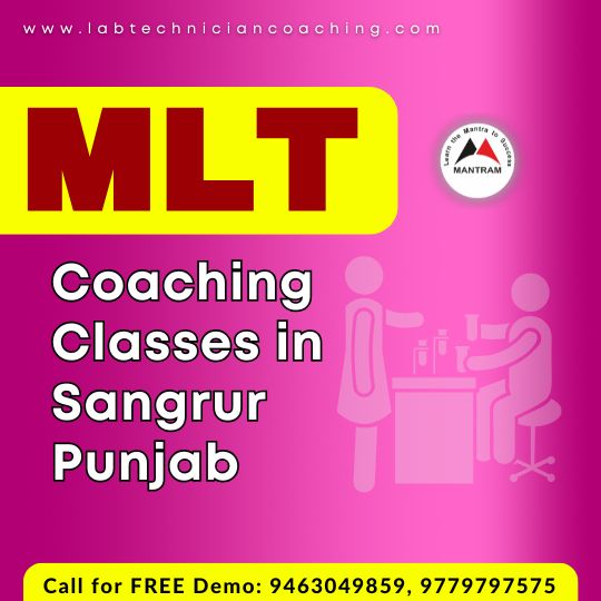 MLT Coaching Classes in Sangrur Punjab