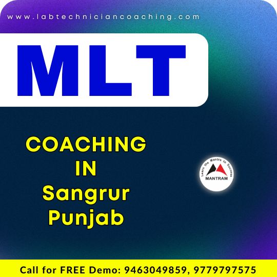 MLT Coaching in Sangrur Punjab