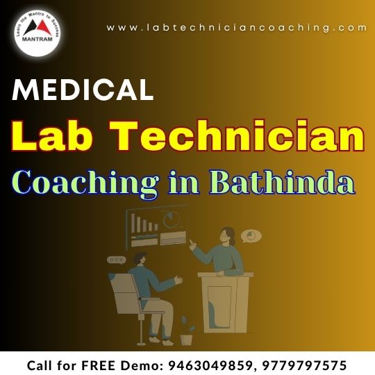 Medical Lab Technician Coaching in Bathinda Punjab