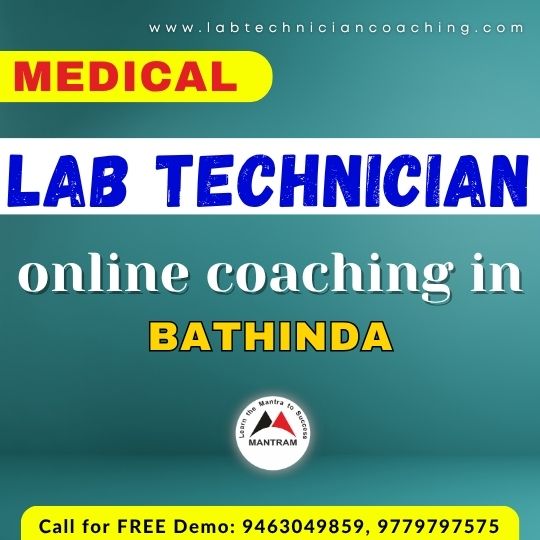 Medical Lab Technician Online Coaching in Bathinda Punjab