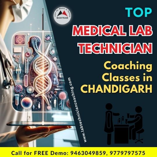 Top Medical Lab Technician Coaching Classes in Chandigarh